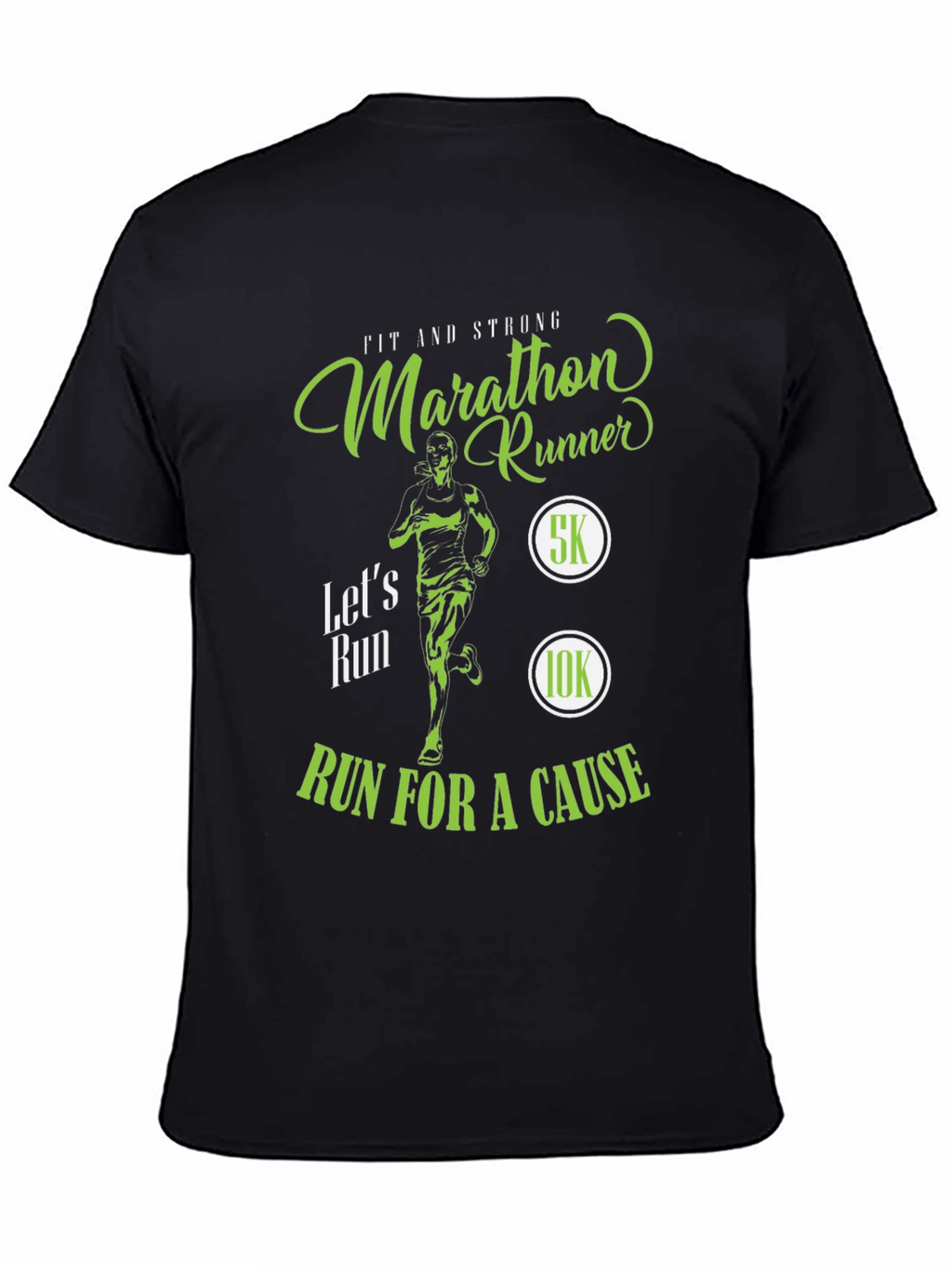 Marathon Runner T-Shirt - Run For A Cause!