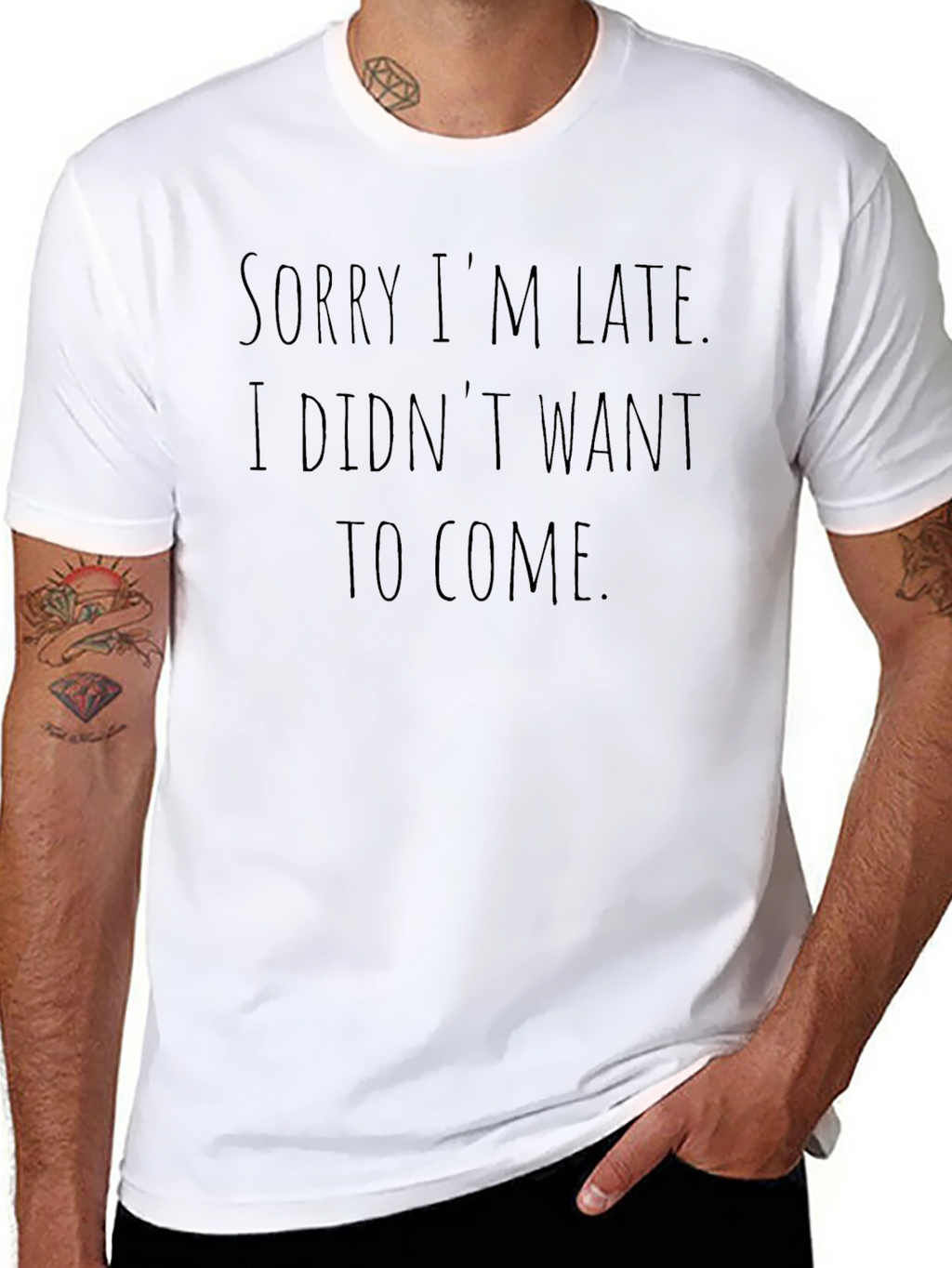 Sarcastic Graphic Tee - Sorry Im Late T-Shirt