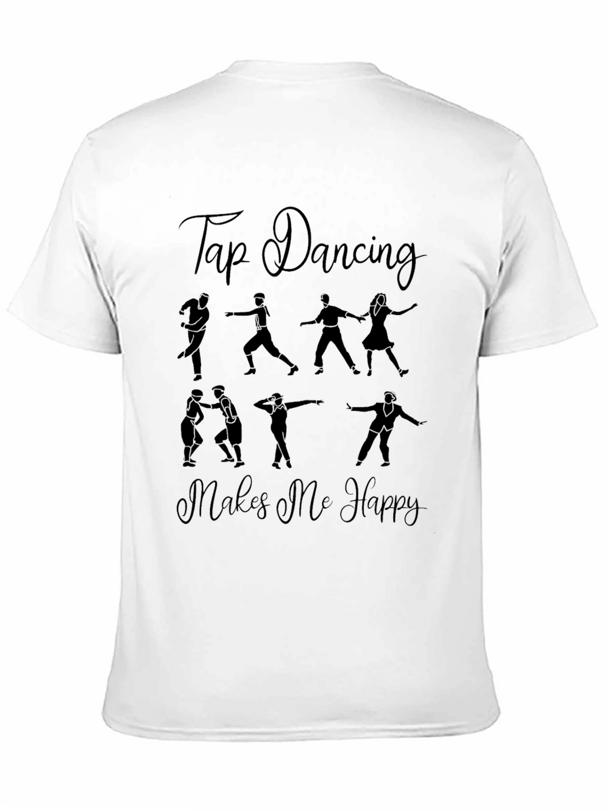 Tap Dancing Makes Me Happy Graphic Tee