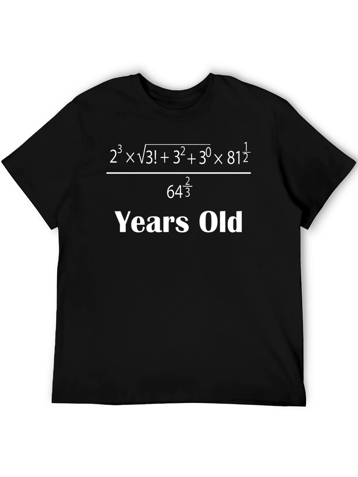 Math Equation T-Shirt - Funny Birthday Gift
