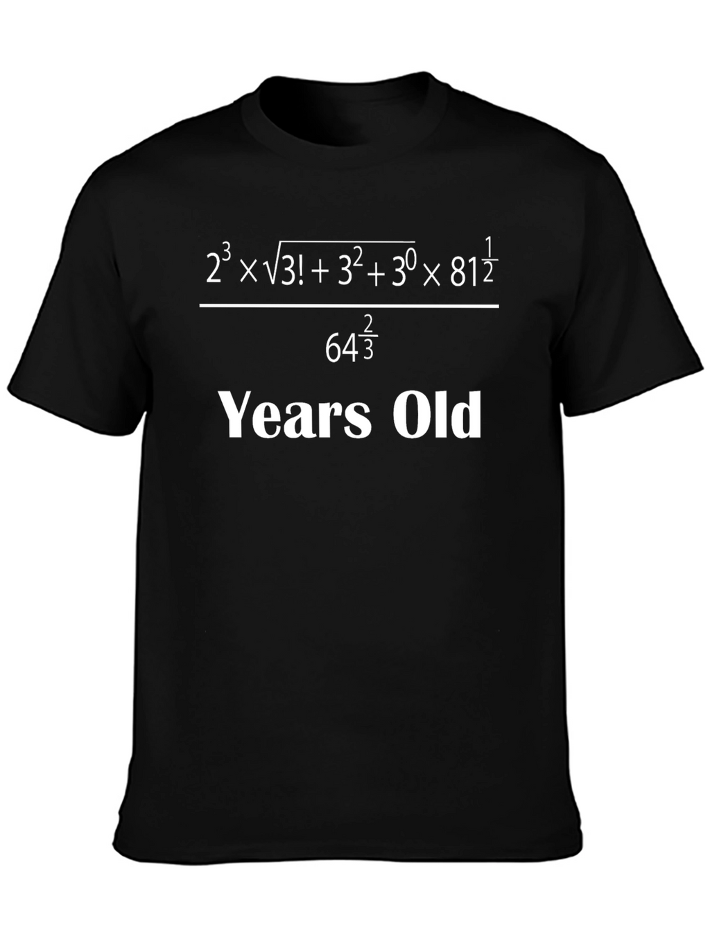 Math Equation T-Shirt - Funny Birthday Gift