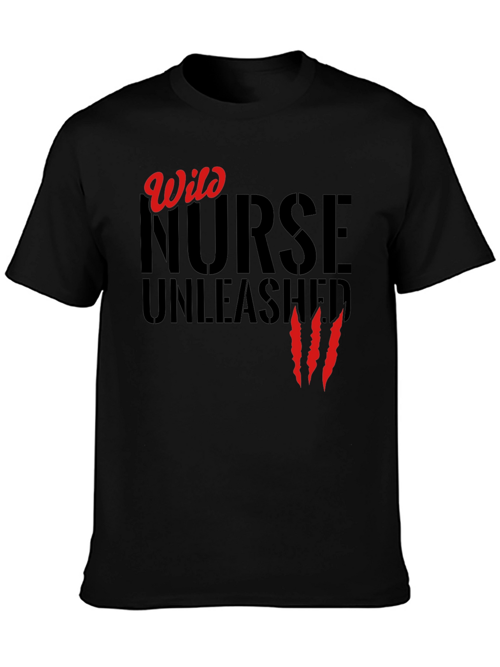 Wild Nurse Unleashed Graphic T-Shirt