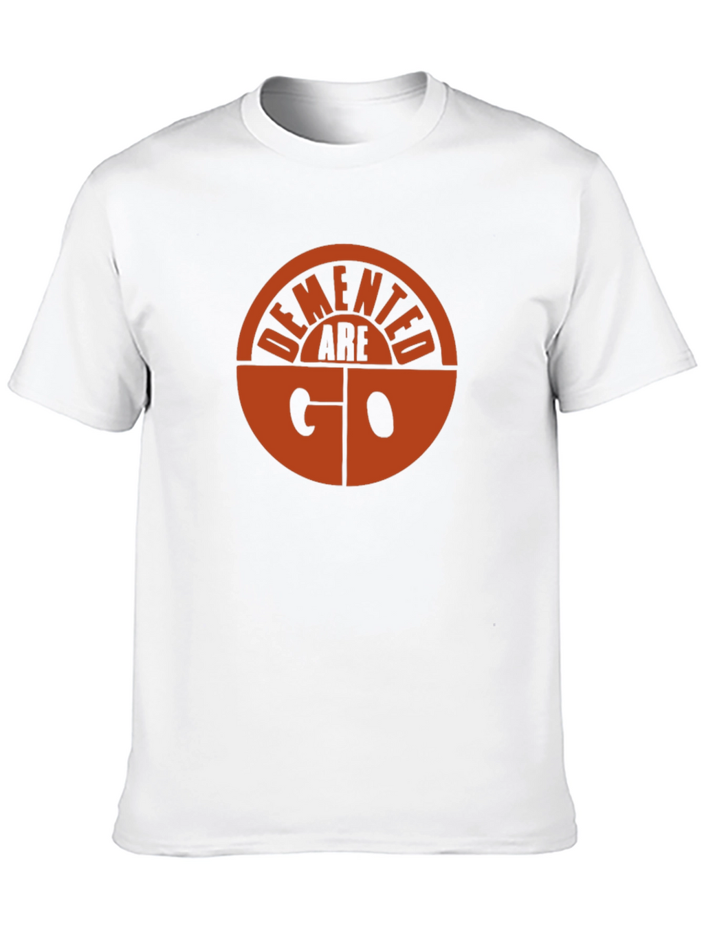Demented Are Go T-Shirt - Classic Band Tee
