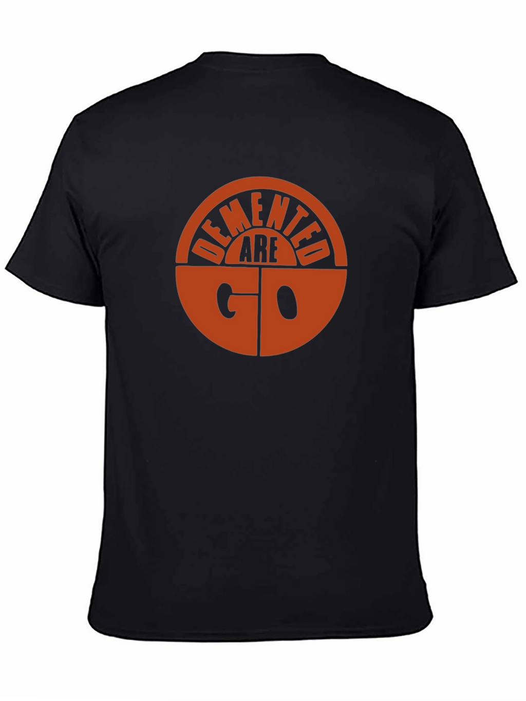 Demented Are Go T-Shirt - Classic Band Tee