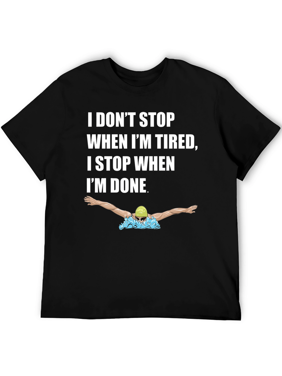 Motivational Swimmer T-Shirt