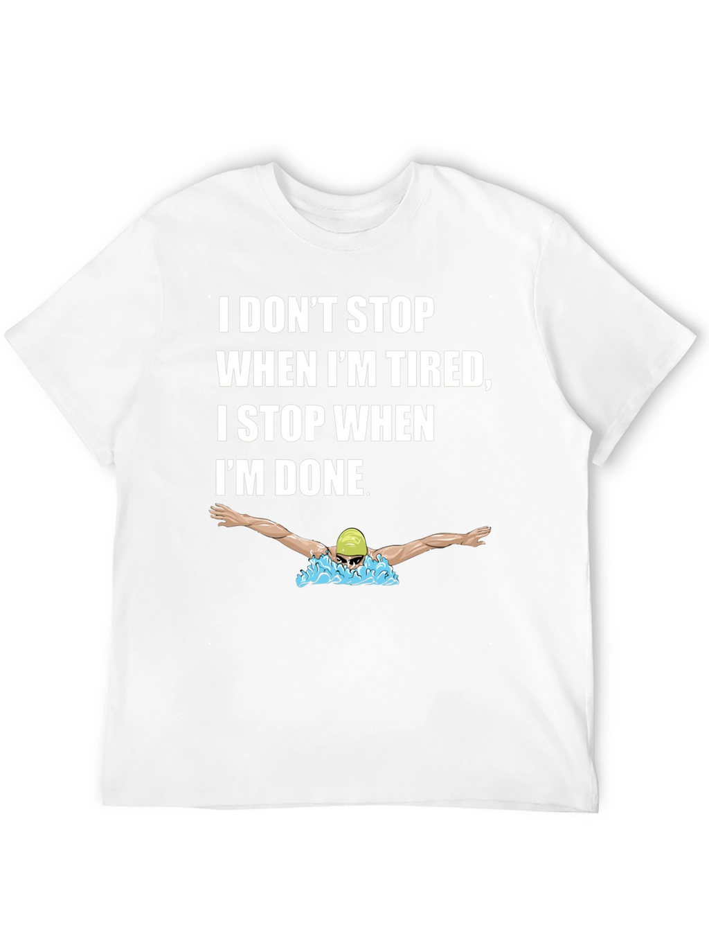 Motivational Swimmer T-Shirt