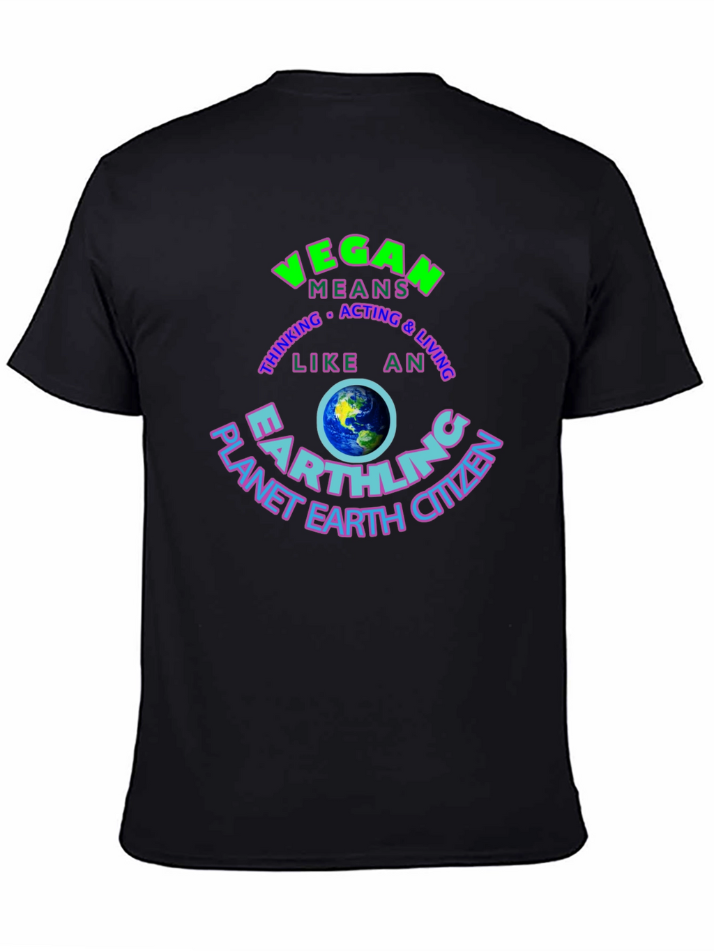 Vegan Earthling T-Shirt - Planet Earth Citizen