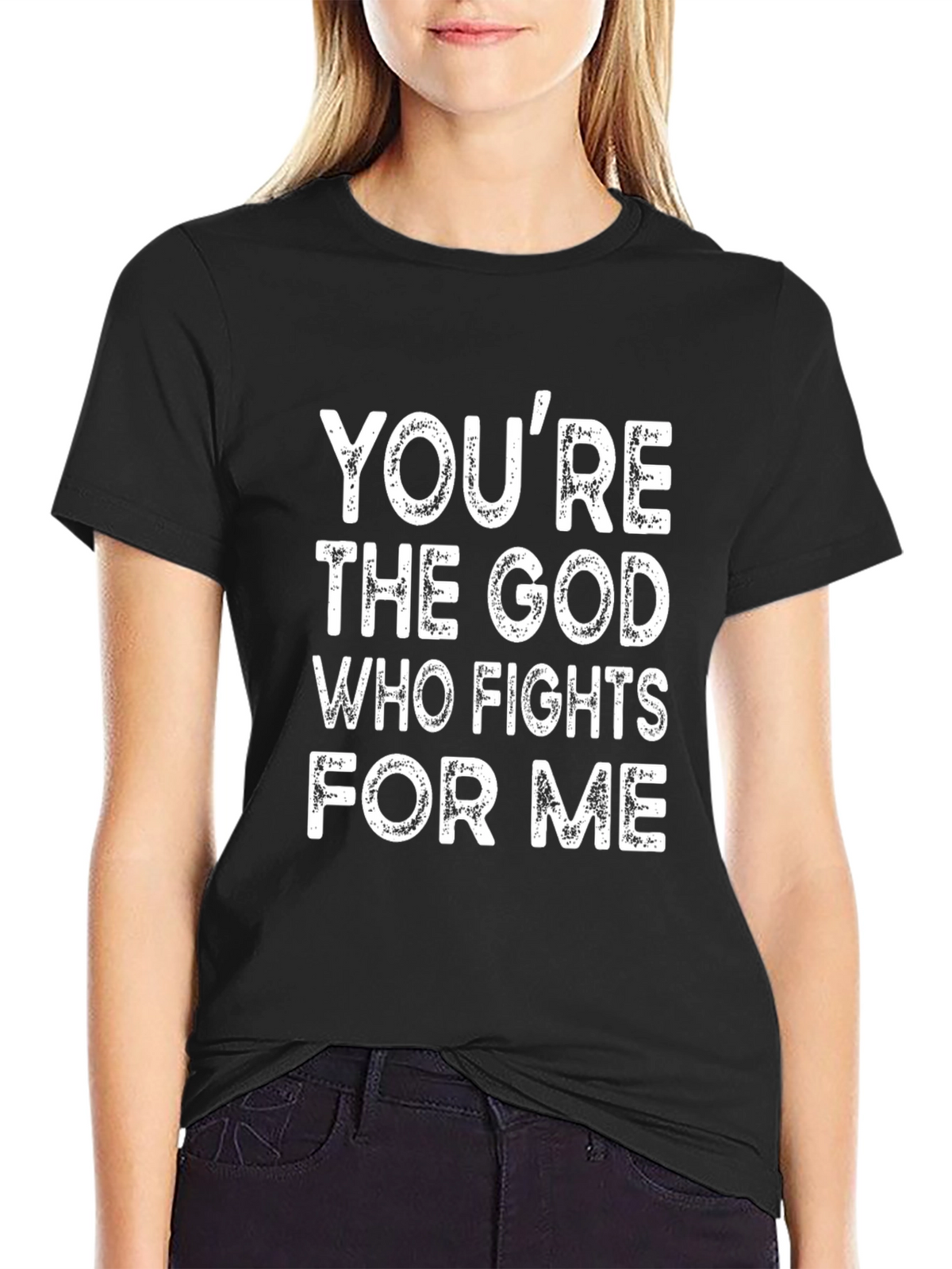 Youre The God Who Fights For Me T-Shirt