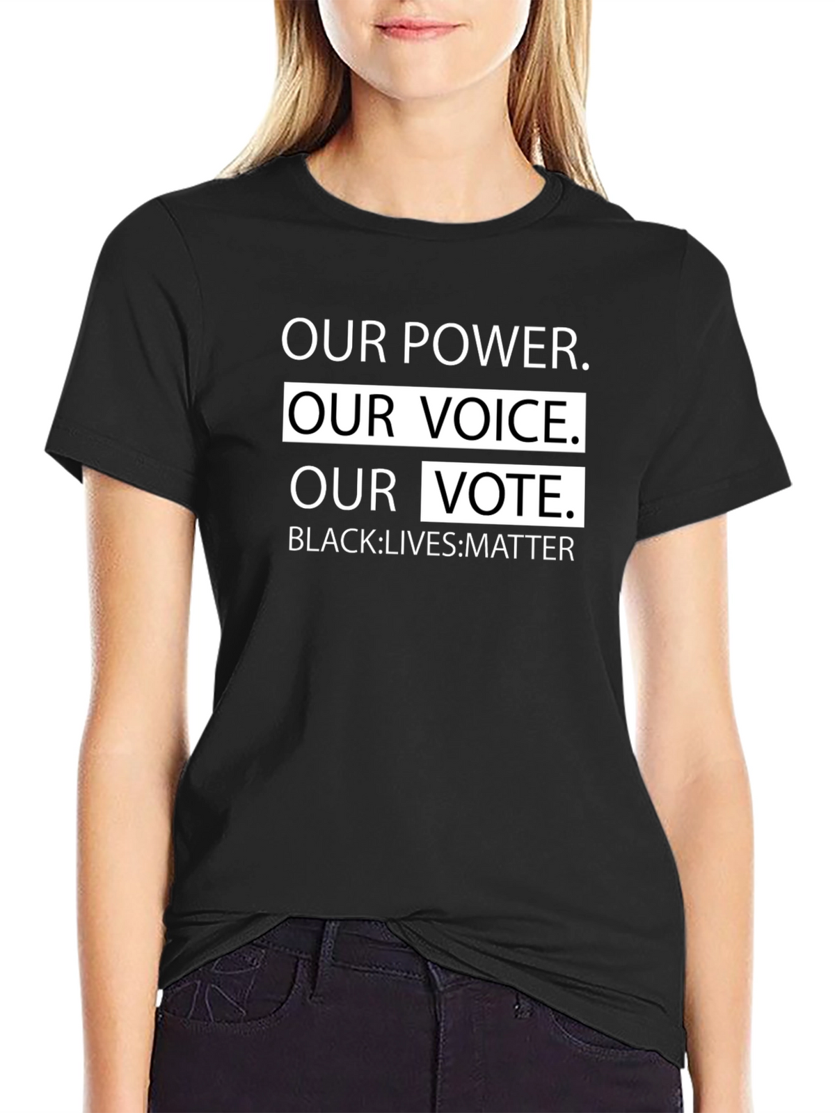 Our Power Our Voice Our Vote T-Shirt