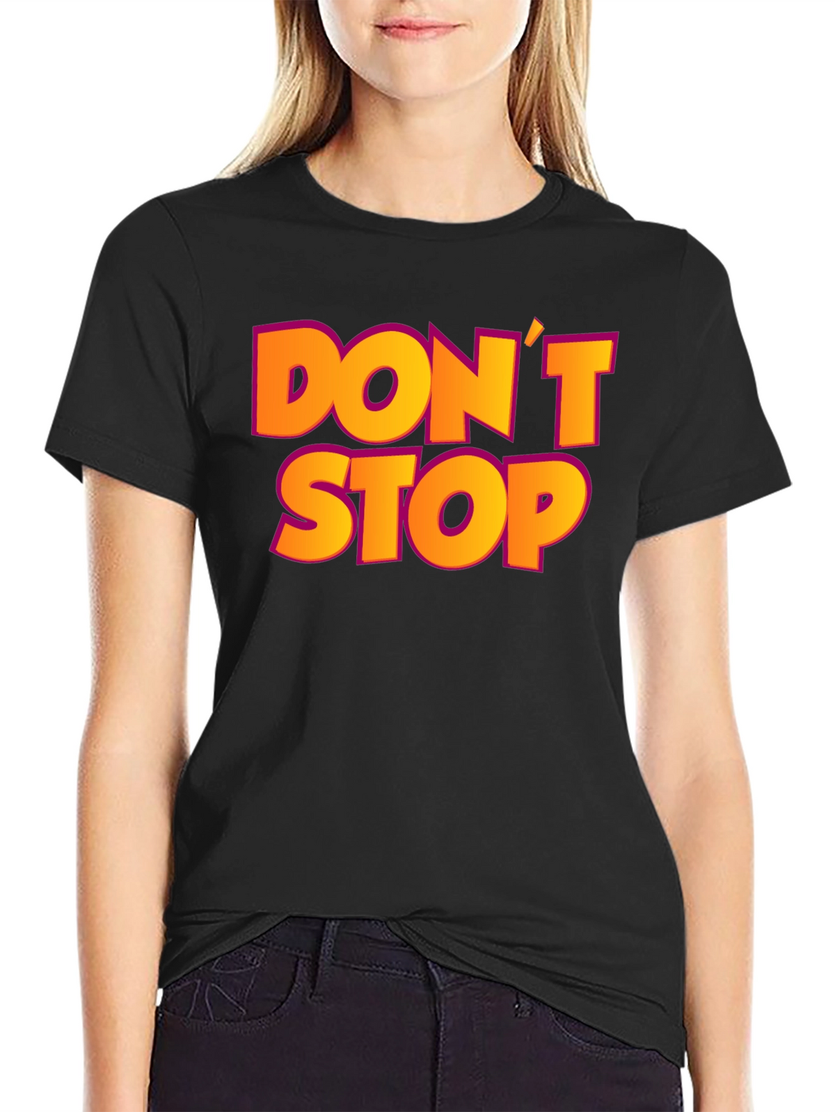 Dont Stop Black Graphic T-Shirt