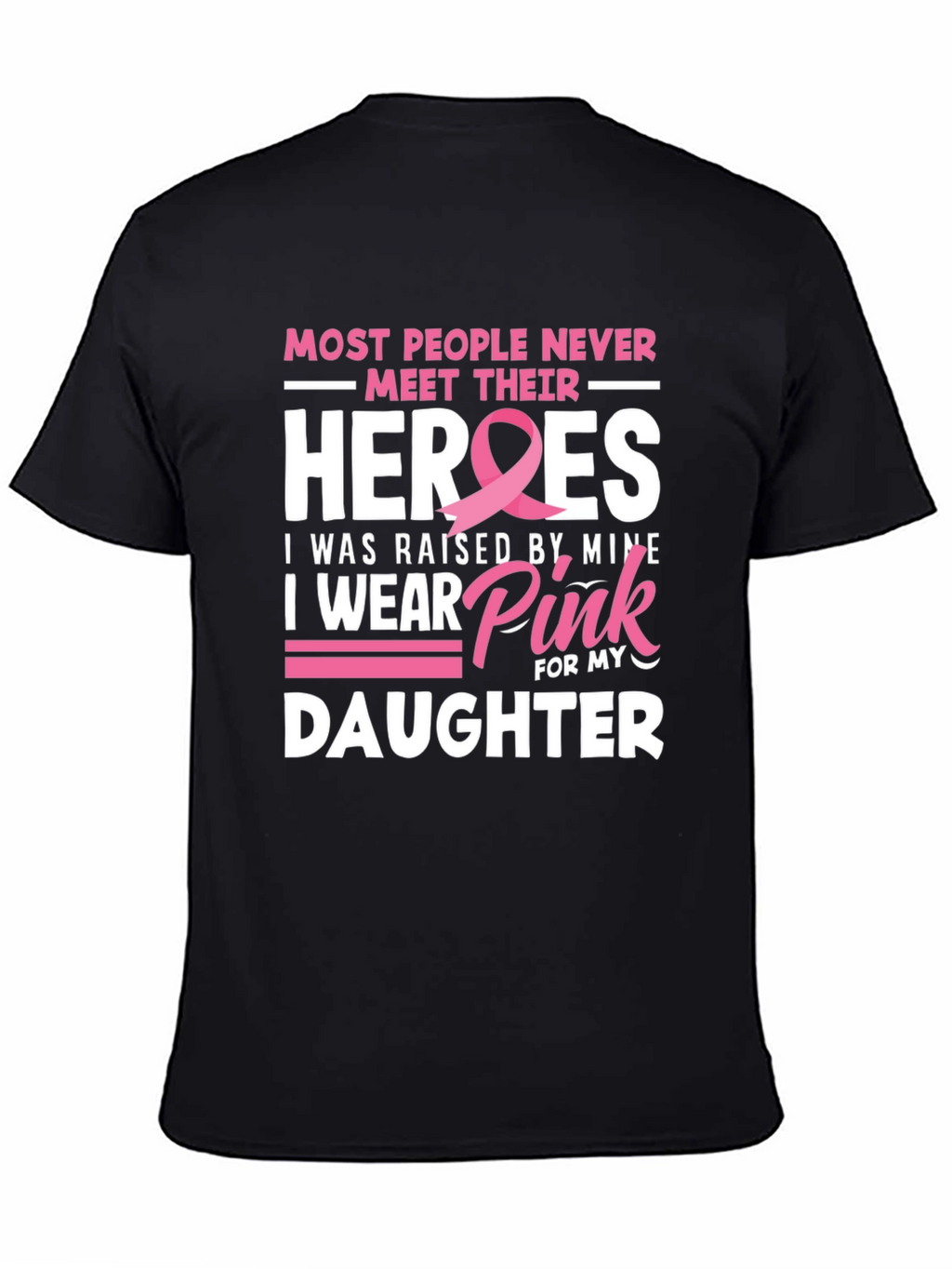 Heroes Daughter Pink Ribbon Breast Cancer Awareness T-Shirt