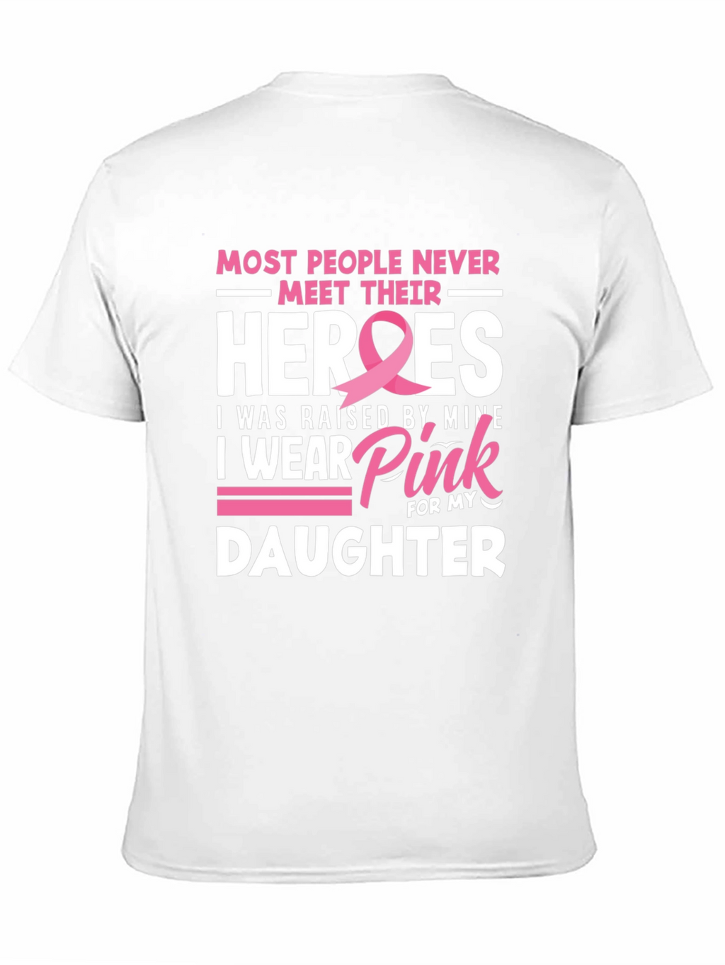 Heroes Daughter Pink Ribbon Breast Cancer Awareness T-Shirt