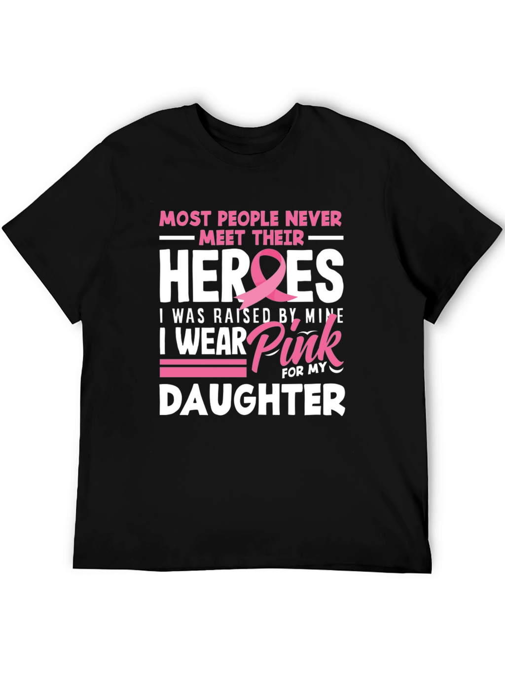 Heroes Daughter Pink Ribbon Breast Cancer Awareness T-Shirt