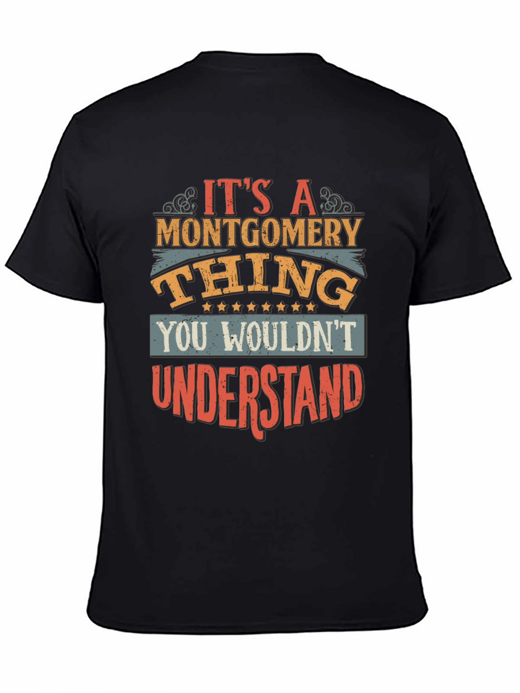 Its a Montgomery Thing T-Shirt