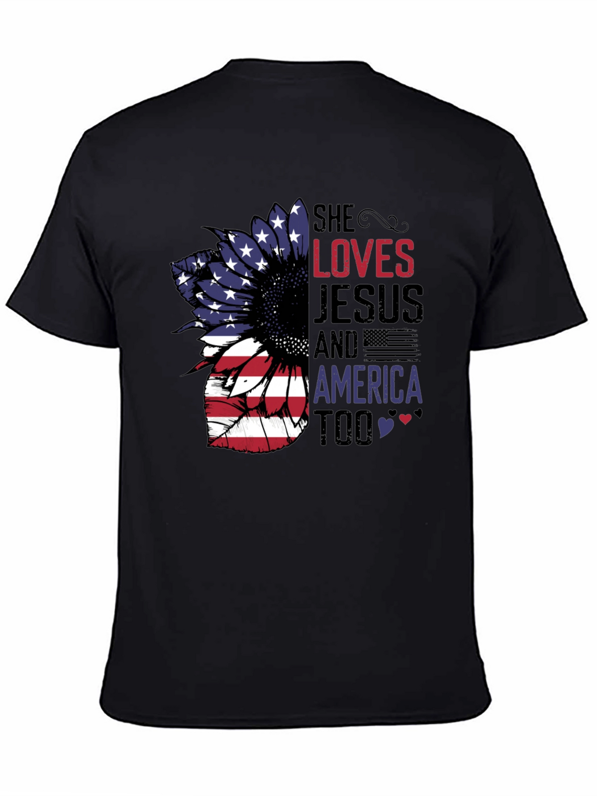 She Loves Jesus & America Too T-Shirt