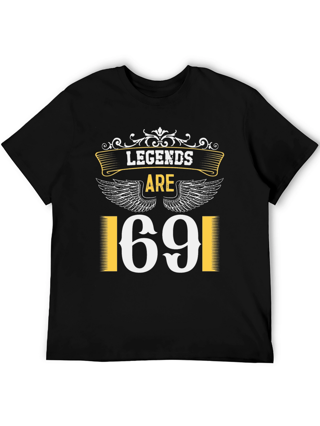 Legends Are 69 Birthday T-Shirt
