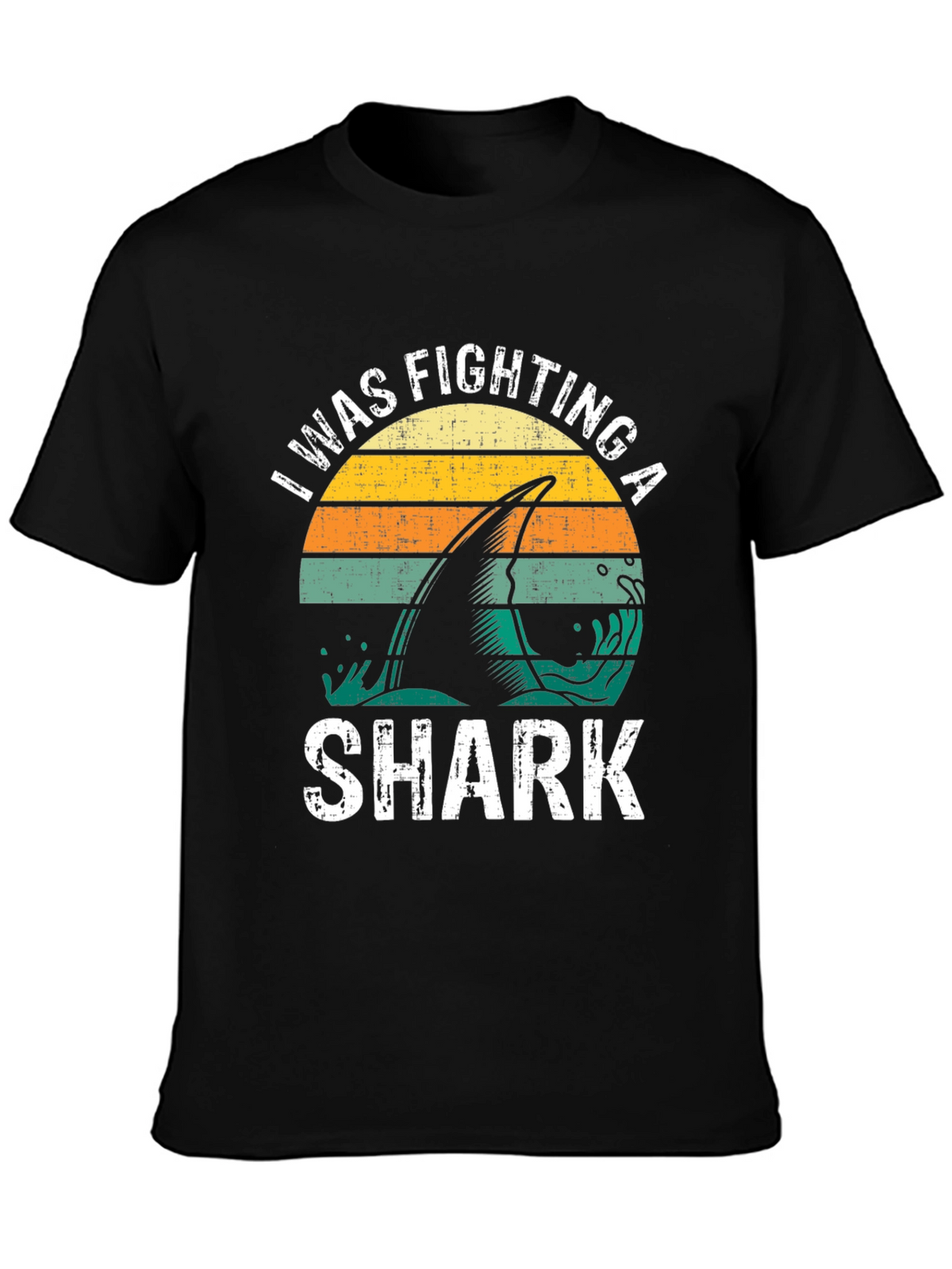 I Was Fighting A Shark Graphic Tee