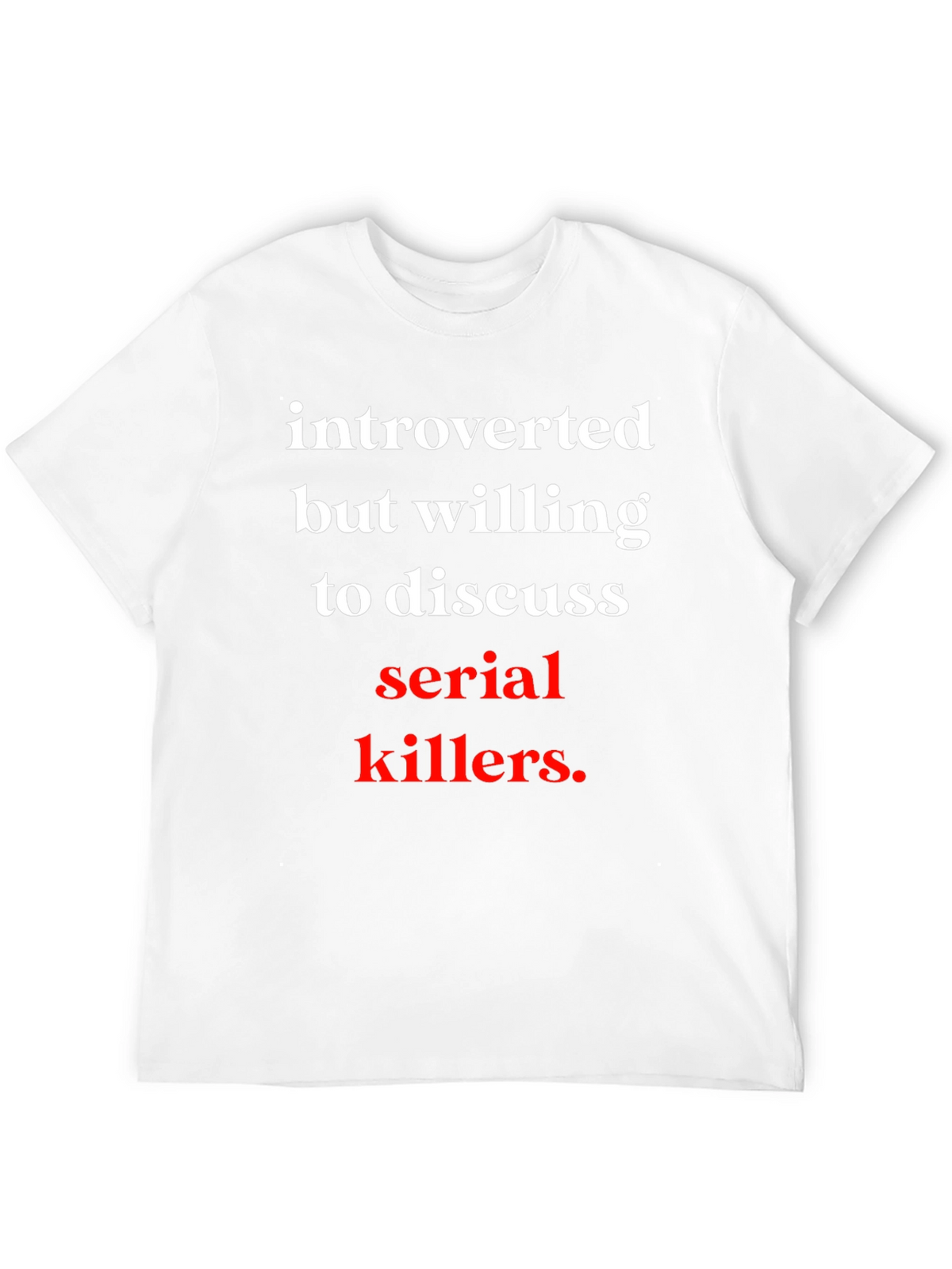 Introverted Serial Killer T-Shirt - Black
