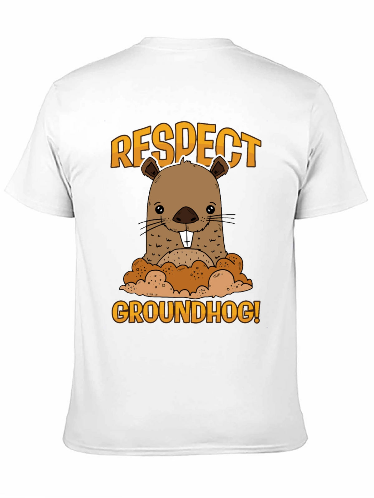 Respect Groundhog Funny Graphic T-Shirt