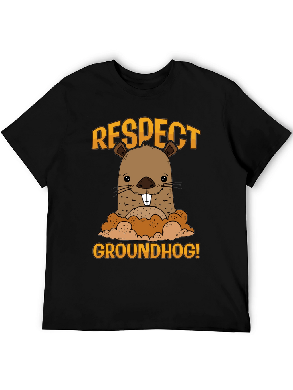 Respect Groundhog Funny Graphic T-Shirt