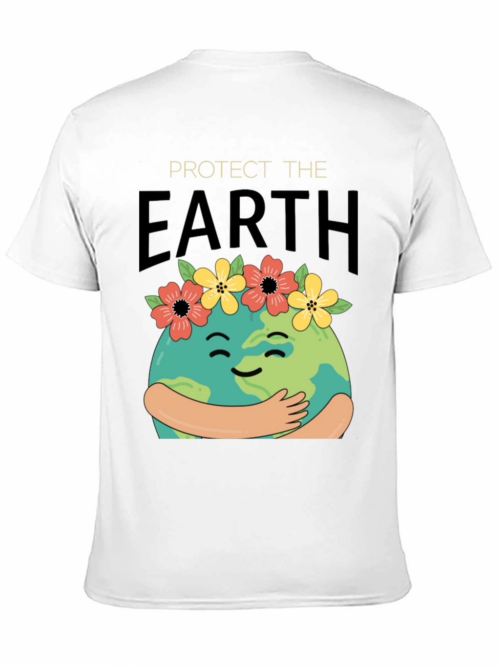 Protect The Earth T-Shirt - Hugging Globe