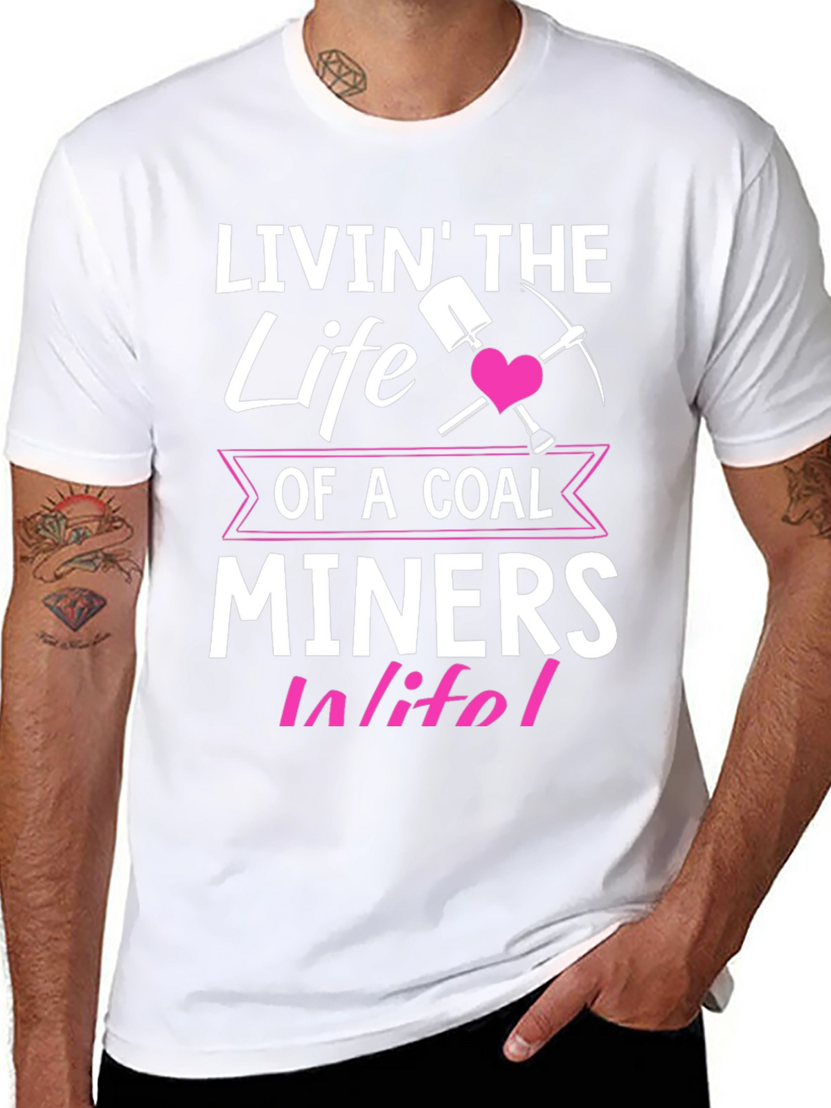Coal Miner Wife T-Shirt - Livin the Life