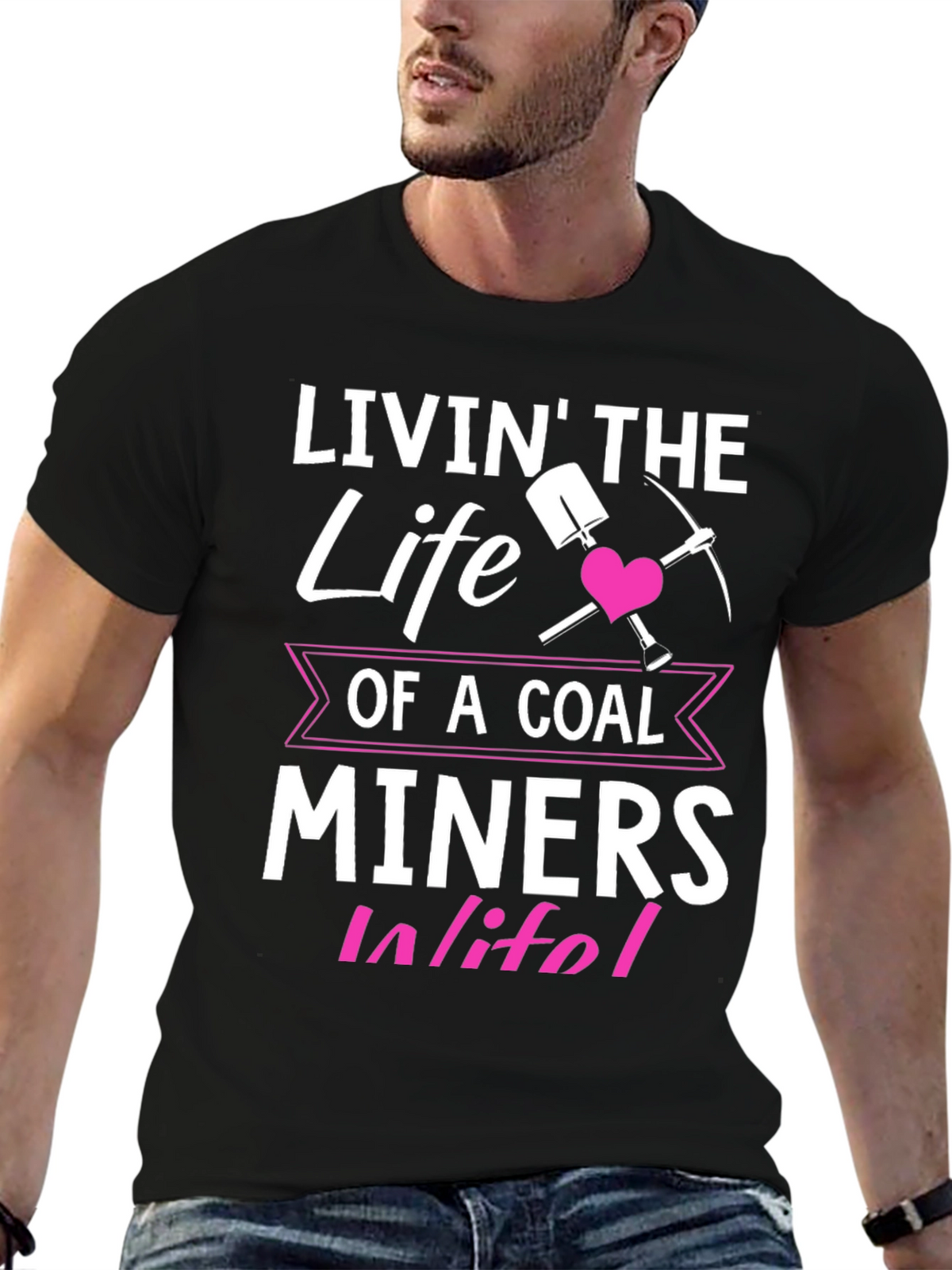 Coal Miner Wife T-Shirt - Livin the Life