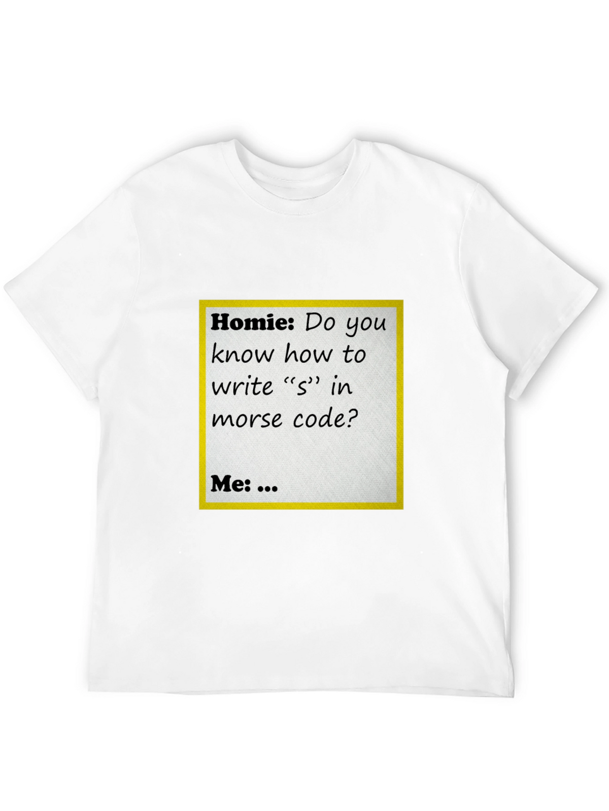 Morse Code Humor T-Shirt