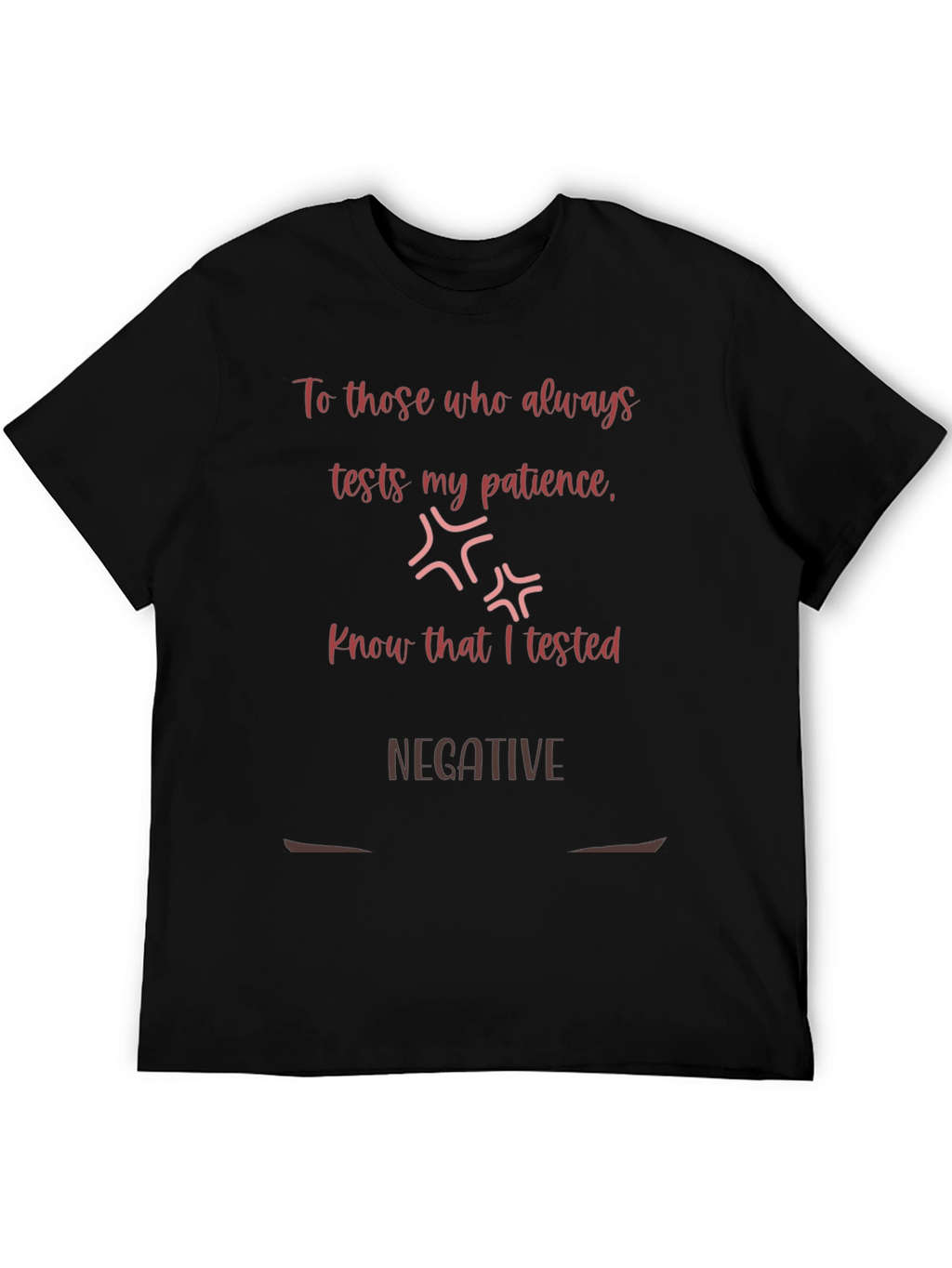 Test My Patience Negative T-Shirt
