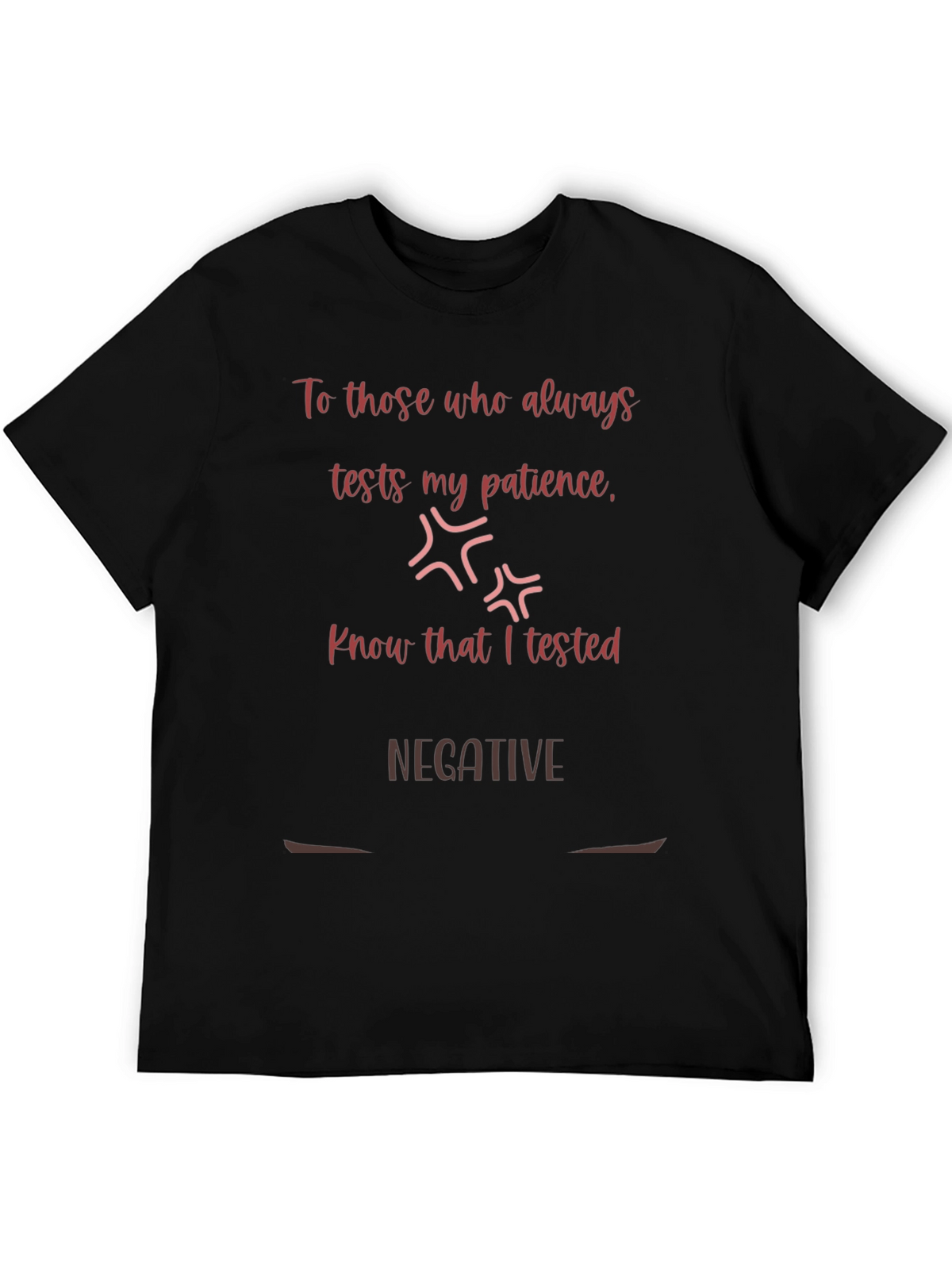 Test My Patience Negative T-Shirt