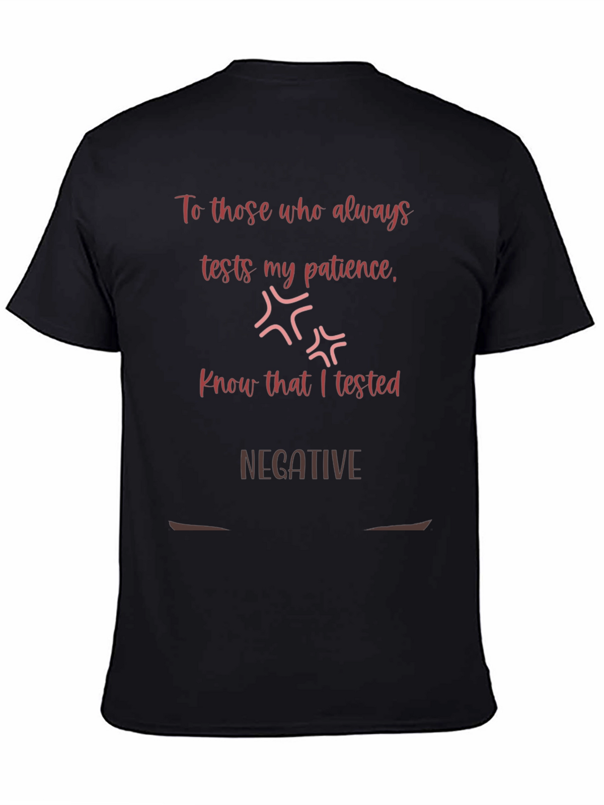 Test My Patience Negative T-Shirt