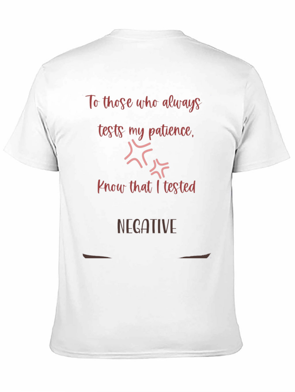 Test My Patience Negative T-Shirt