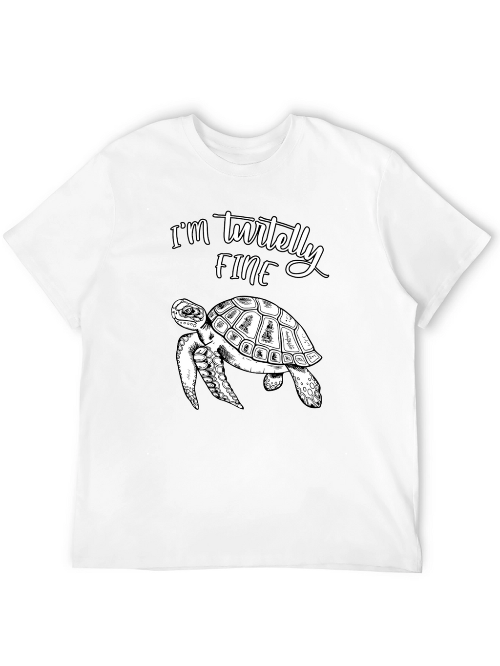 Im Turtelly Fine T-Shirt Funny Turtle Tee