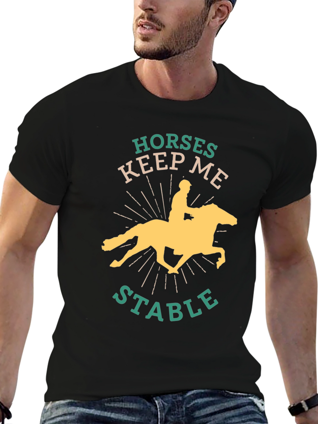 Horses Keep Me Stable Graphic Tee