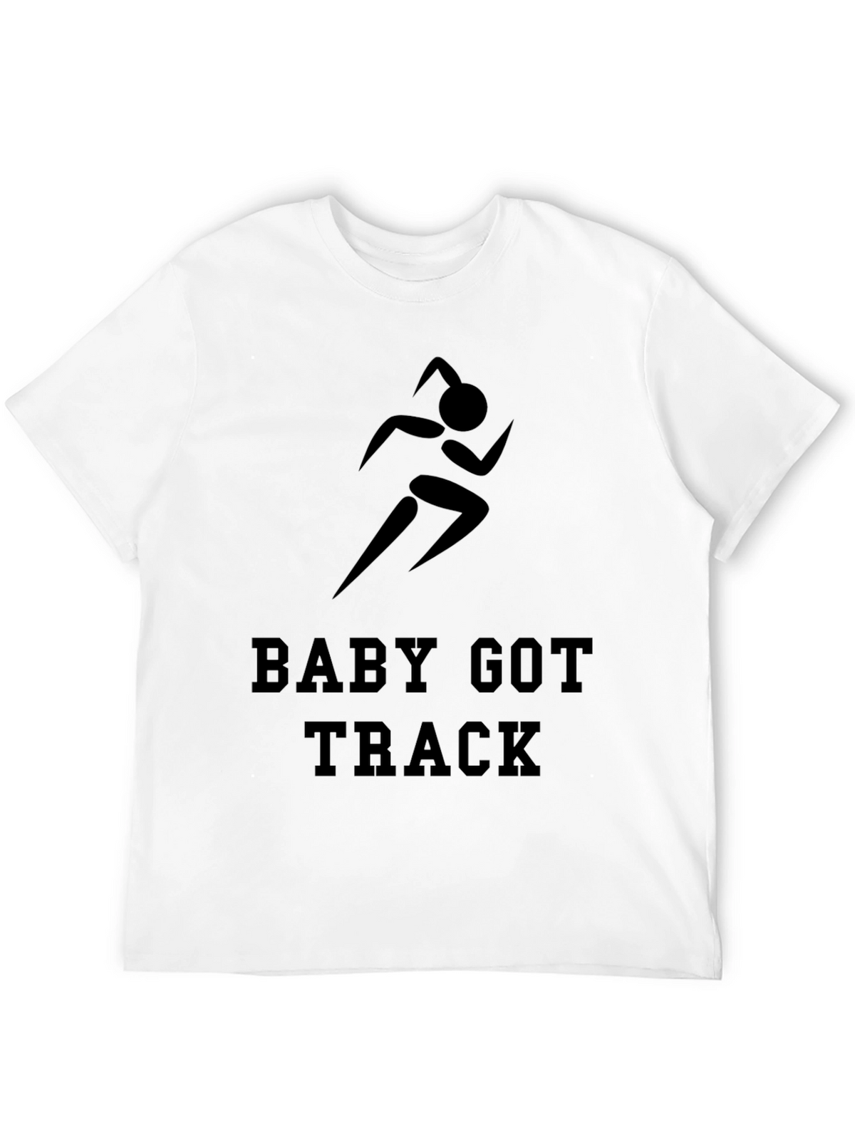 Baby Got Track T-Shirt - Funny Running Tee