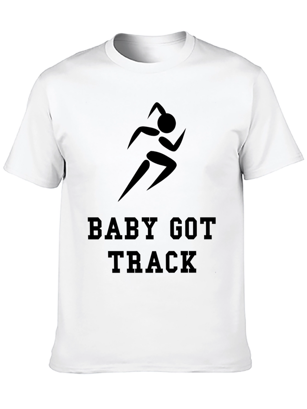 Baby Got Track T-Shirt - Funny Running Tee