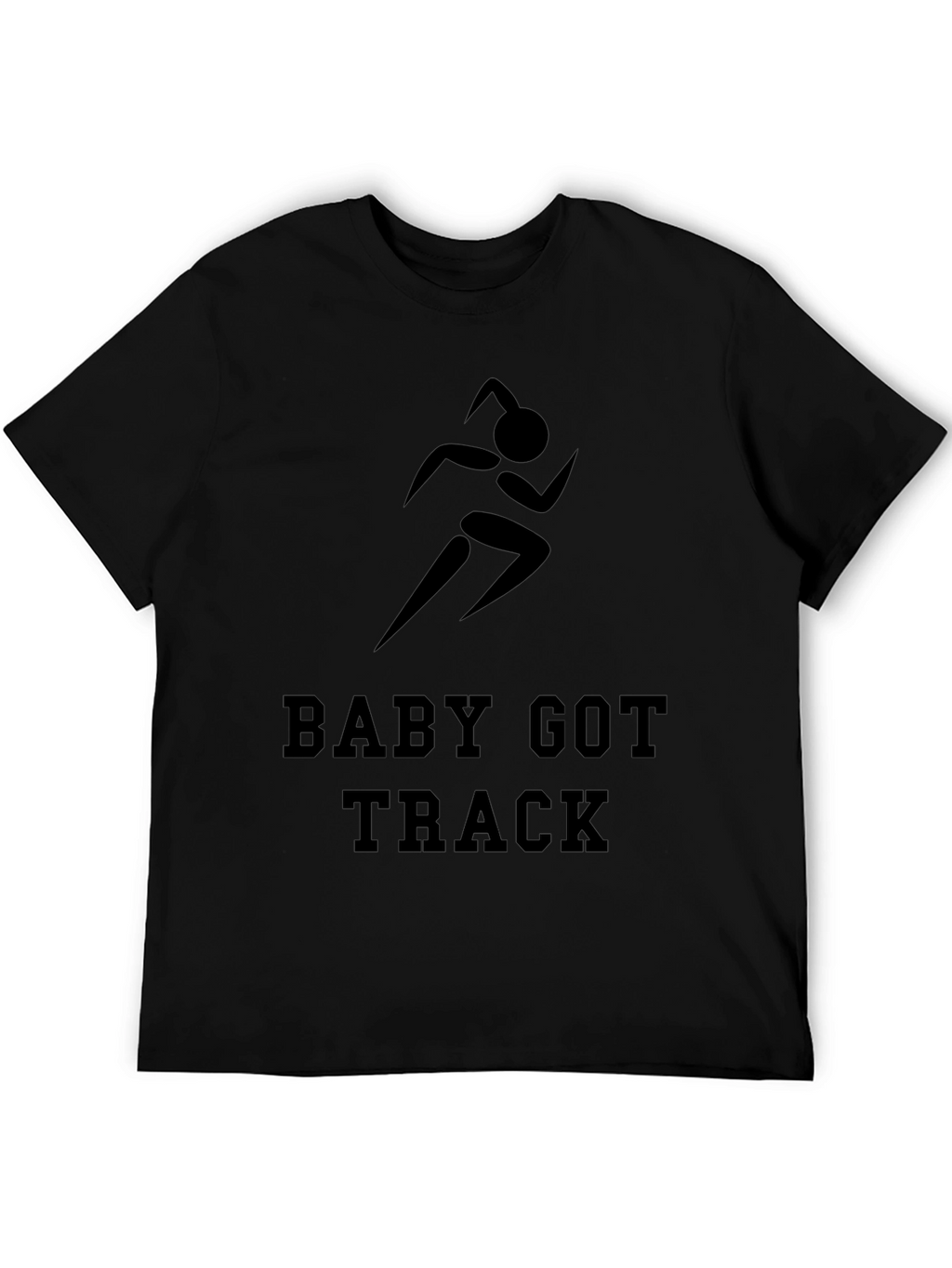 Baby Got Track T-Shirt - Funny Running Tee