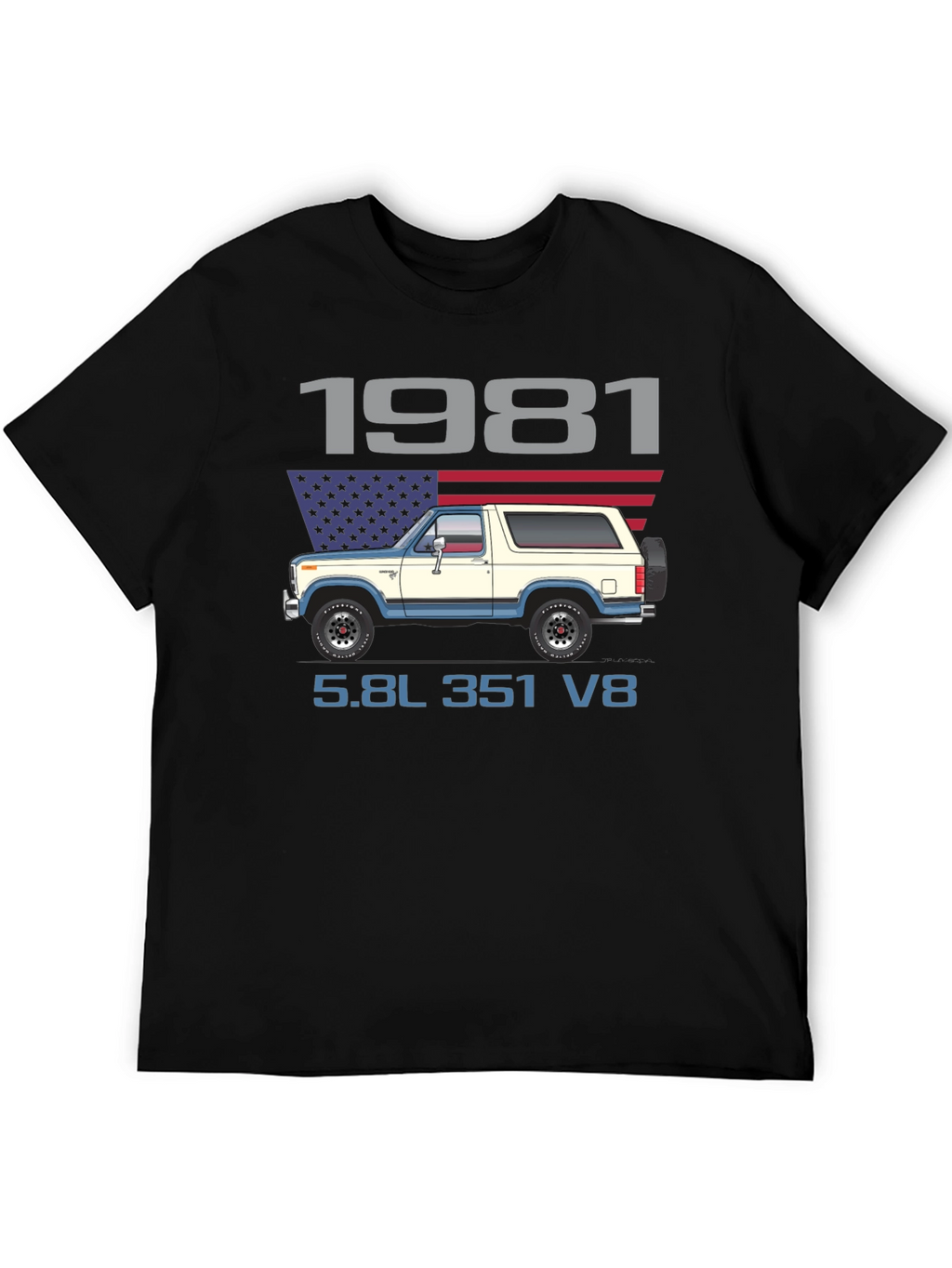 1981 Bronco Truck T-Shirt 5.8L 351 V8