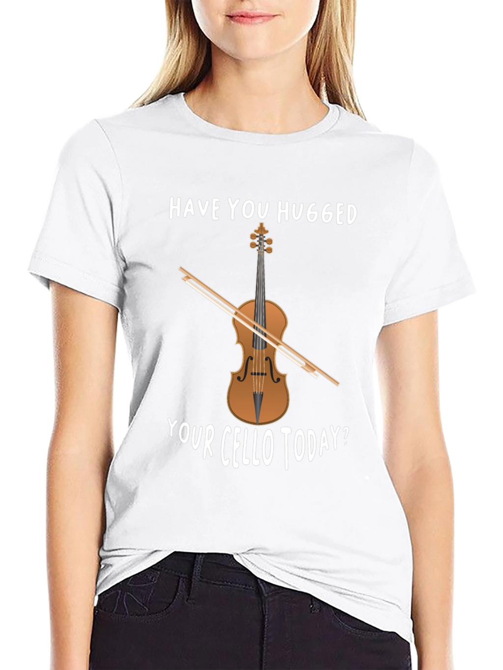 Have You Hugged Your Cello Today T-Shirt