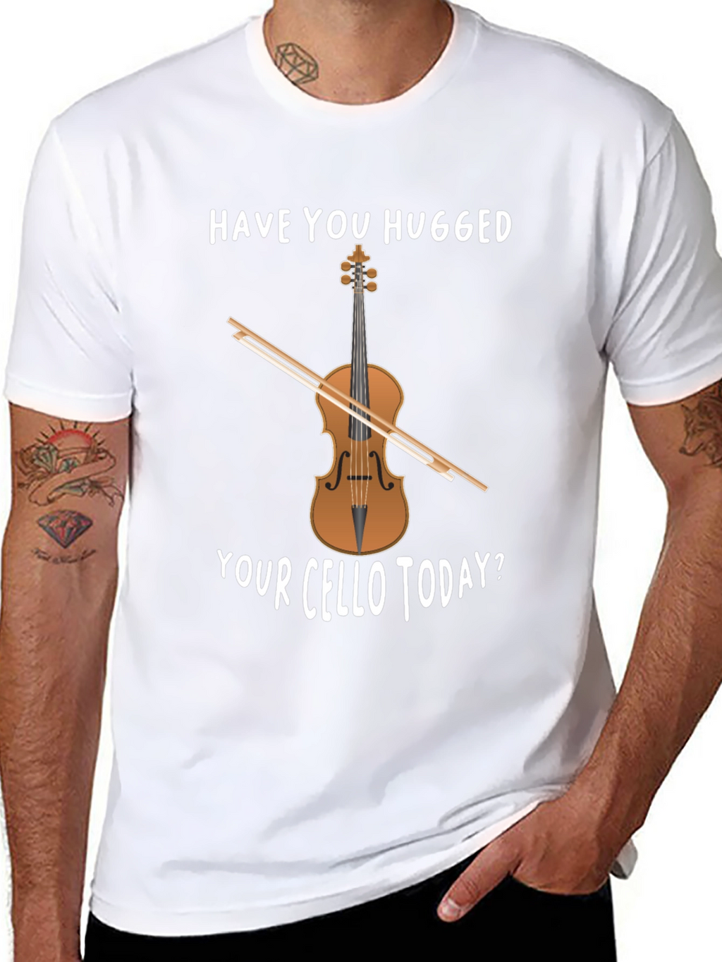 Have You Hugged Your Cello Today T-Shirt