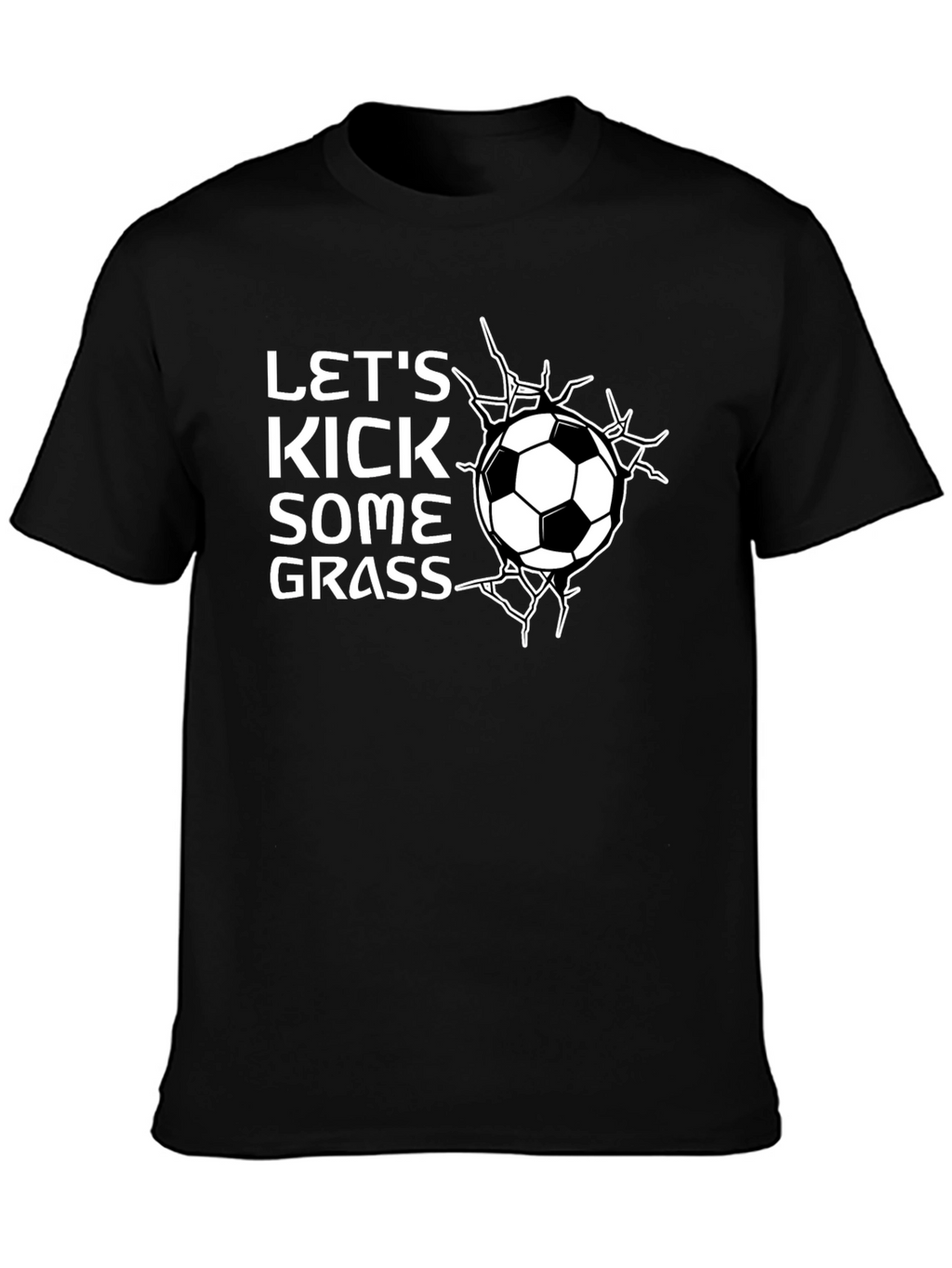Lets Kick Some Grass Soccer T-Shirt
