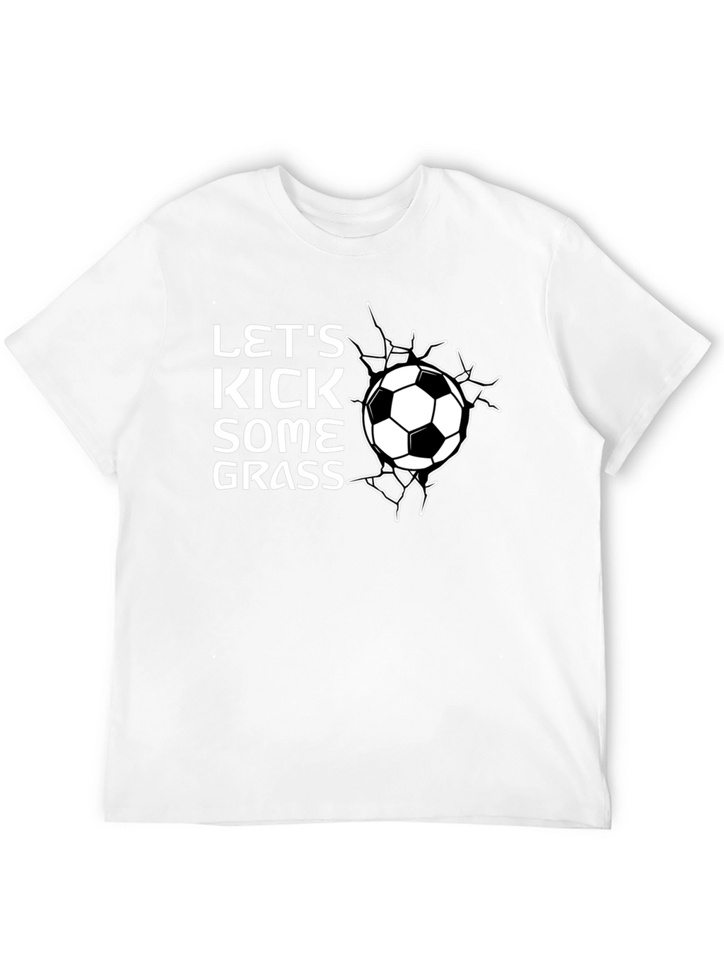 Lets Kick Some Grass Soccer T-Shirt