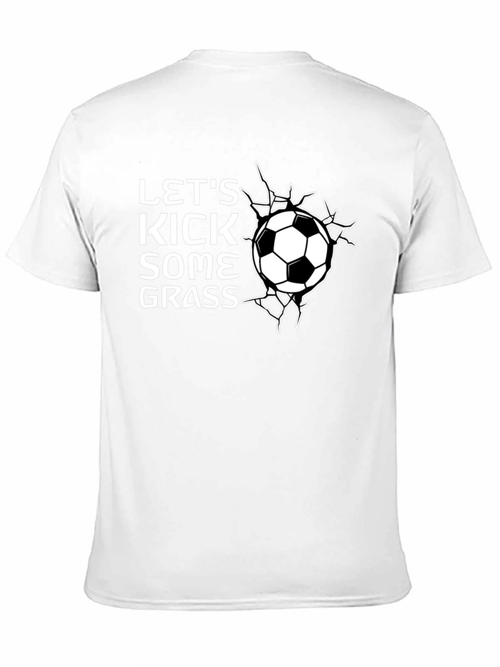 Lets Kick Some Grass Soccer T-Shirt