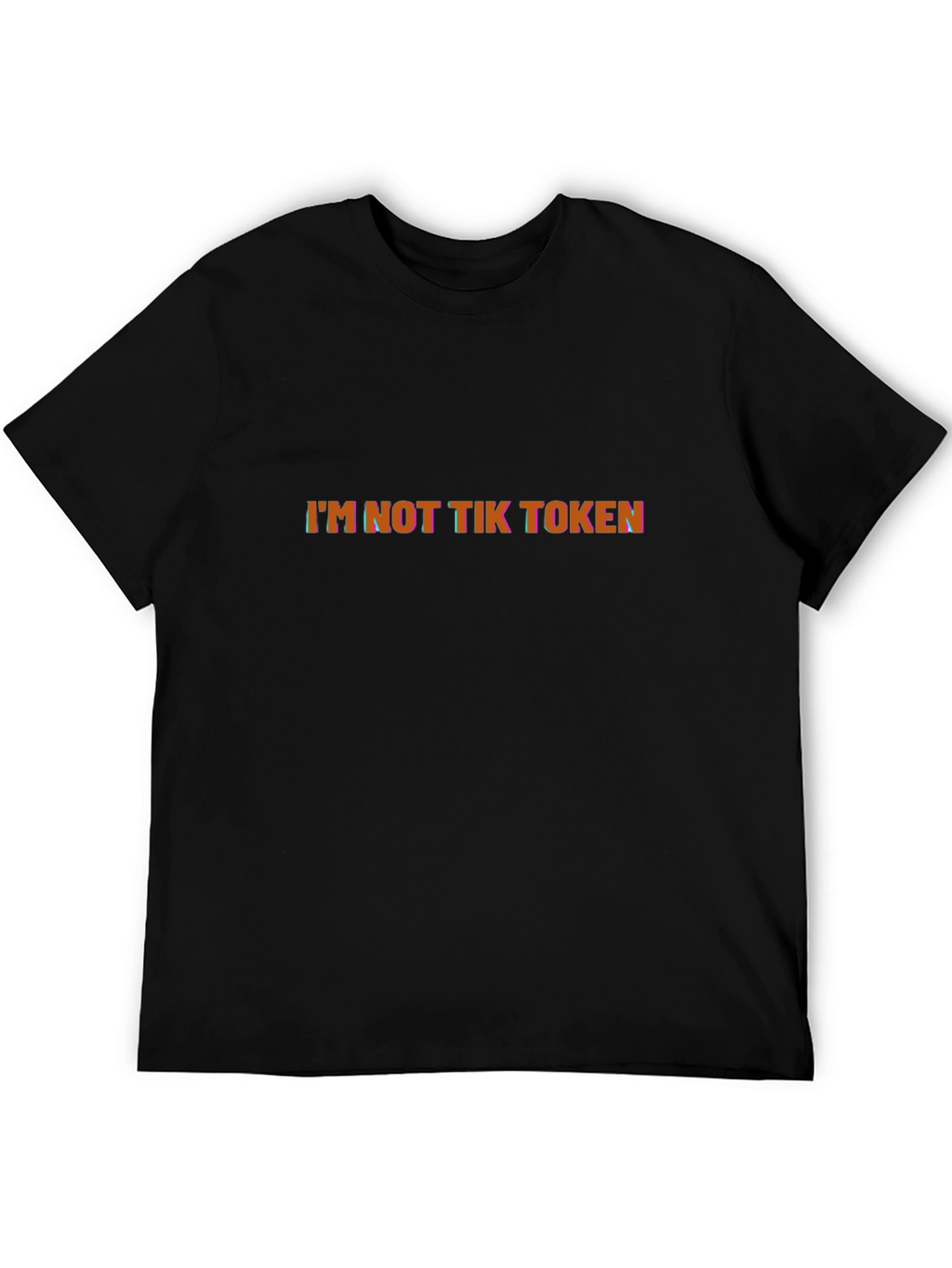 Im Not Tik Token Graphic Black T-Shirt