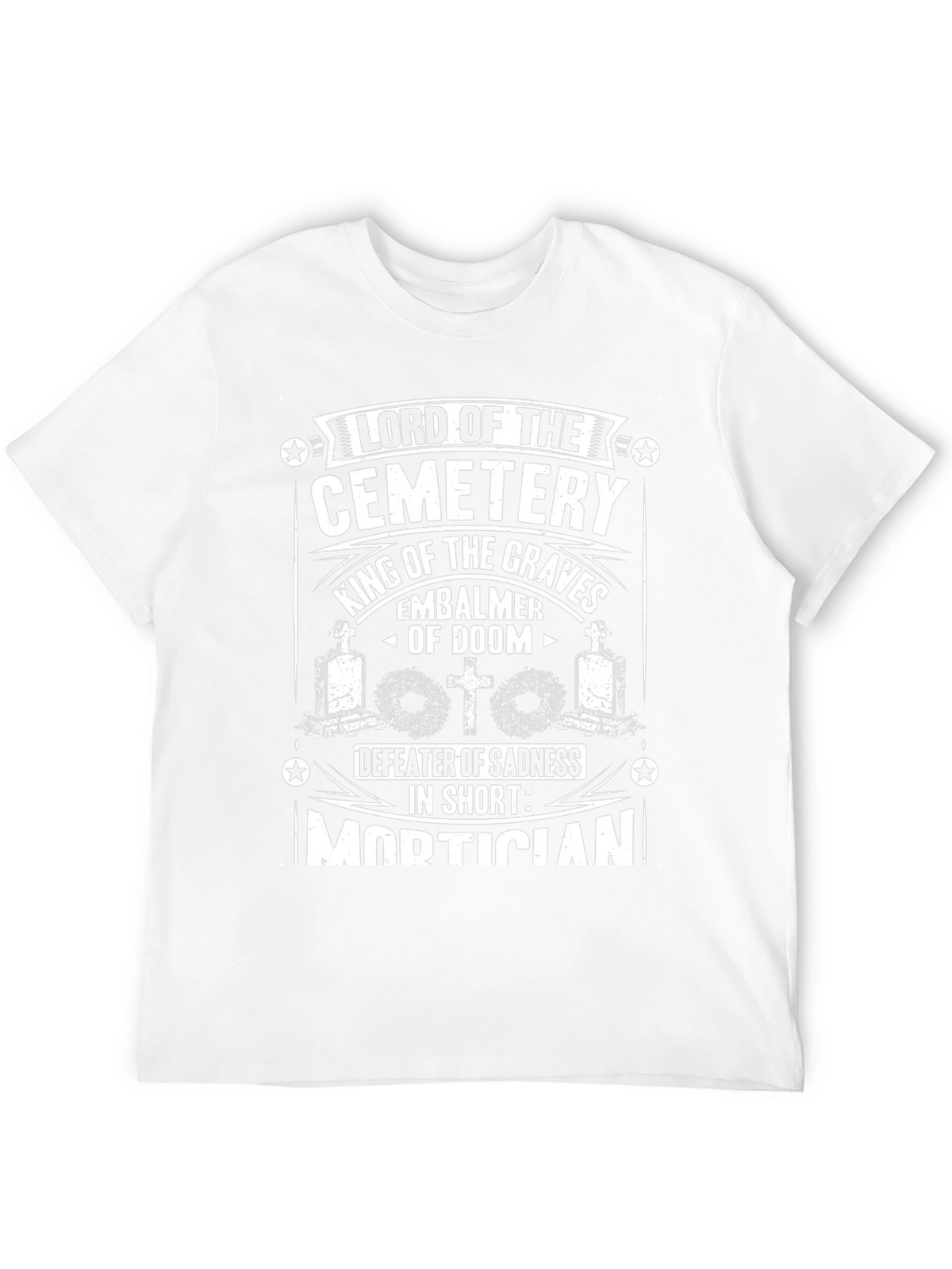 Lord of the Cemetery Mortician T-Shirt