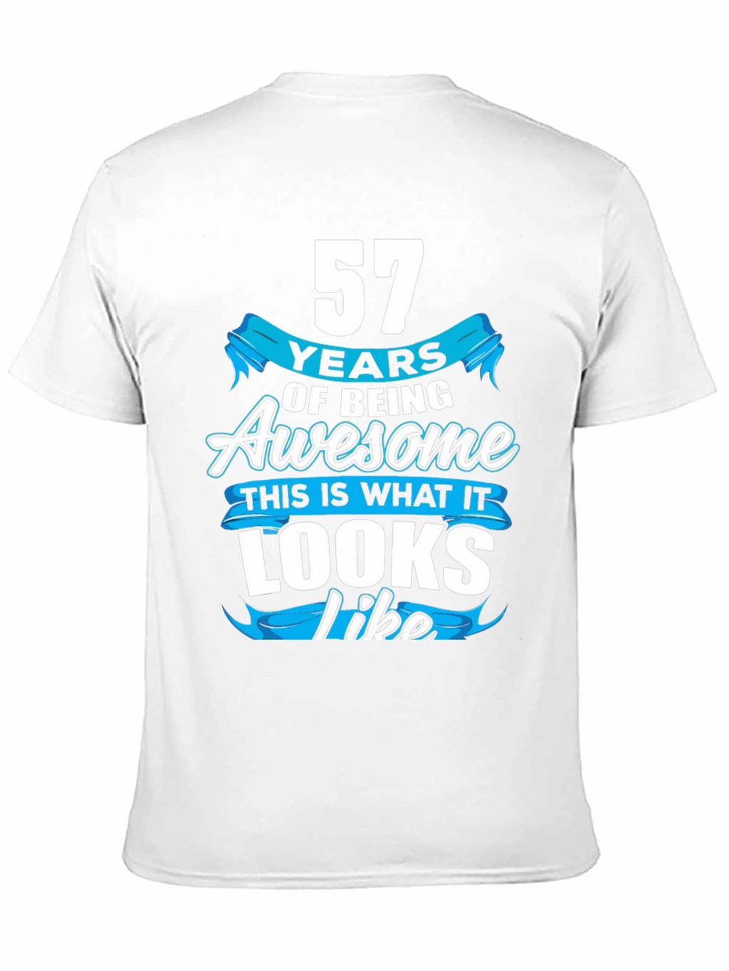 57 Years Of Being Awesome T-Shirt