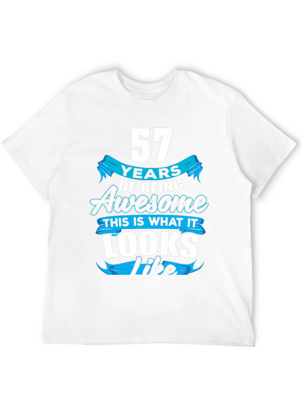 57 Years Of Being Awesome T-Shirt