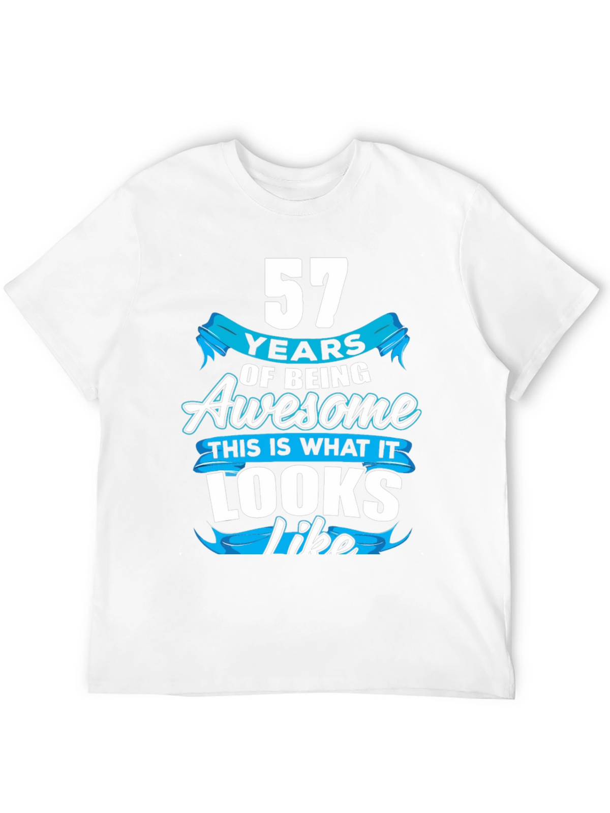 57 Years Of Being Awesome T-Shirt