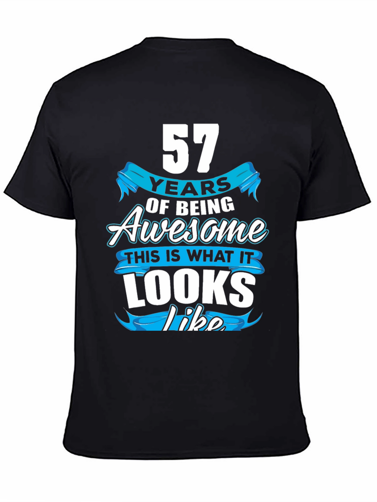 57 Years Of Being Awesome T-Shirt