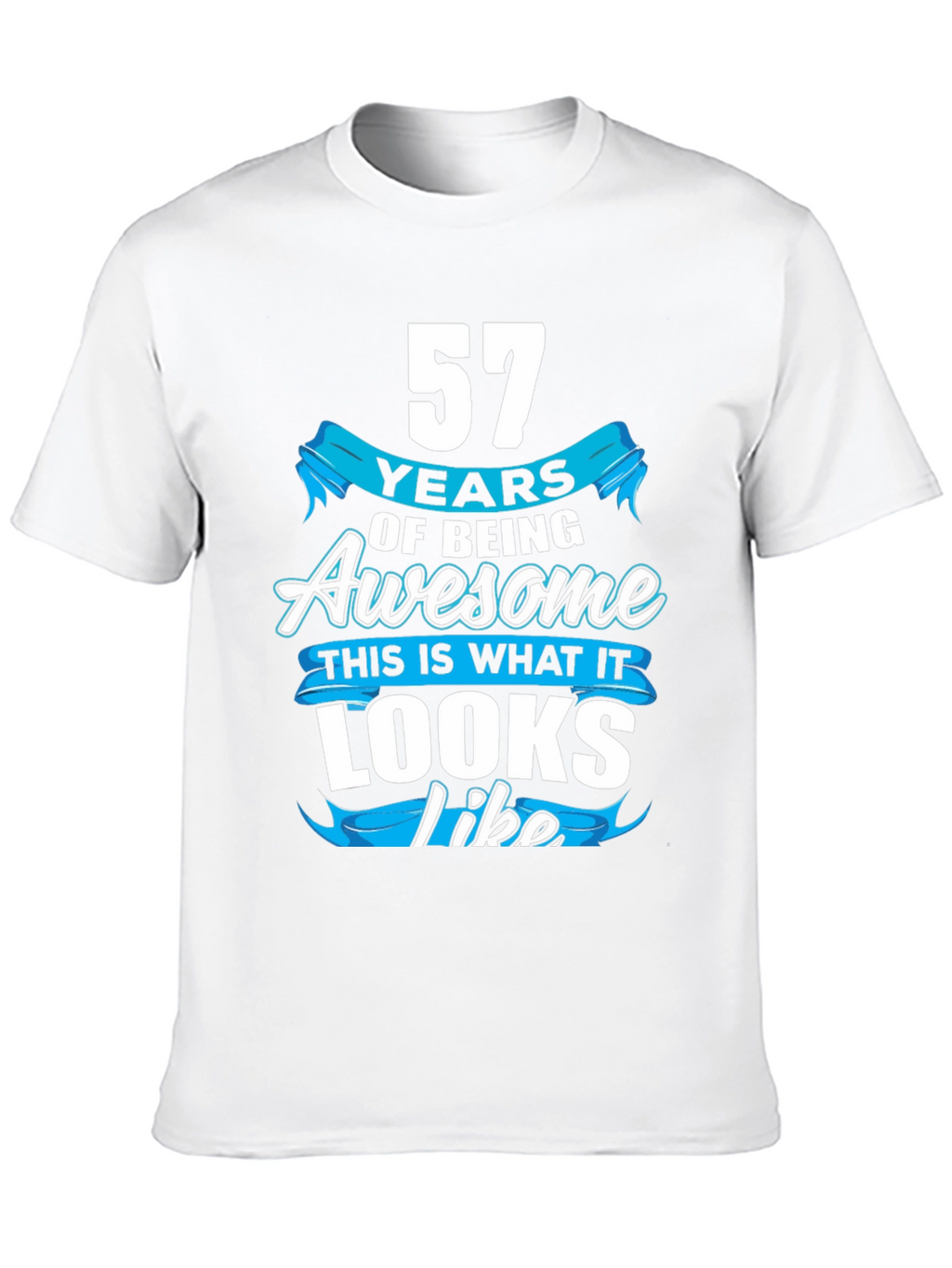 57 Years Of Being Awesome T-Shirt